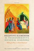 Receptive ecumenism as transformative ecclesial learning a
